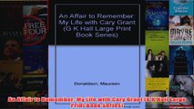 An Affair to Remember My Life with Cary Grant G K Hall Large Print Book Series