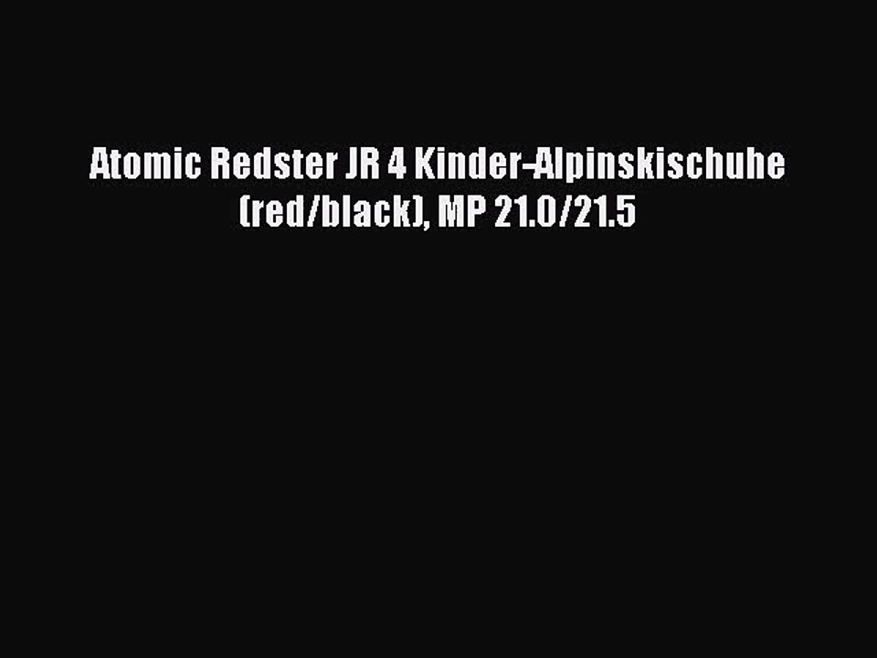 Atomic Redster JR 4 Kinder-Alpinskischuhe (red/black) MP 21.0/21.5