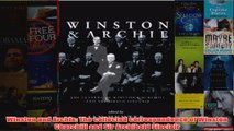 Winston and Archie The collected correspondence of Winston Churchill and Sir Archibald