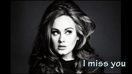 I miss you-Adele Album 25