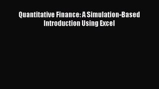 [PDF Download] Quantitative Finance: A Simulation-Based Introduction Using Excel [PDF] Full