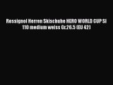 Rossignol Herren Skischuhe HERO WORLD CUP SI 110 medium weiss Gr.26.5 (EU 42)