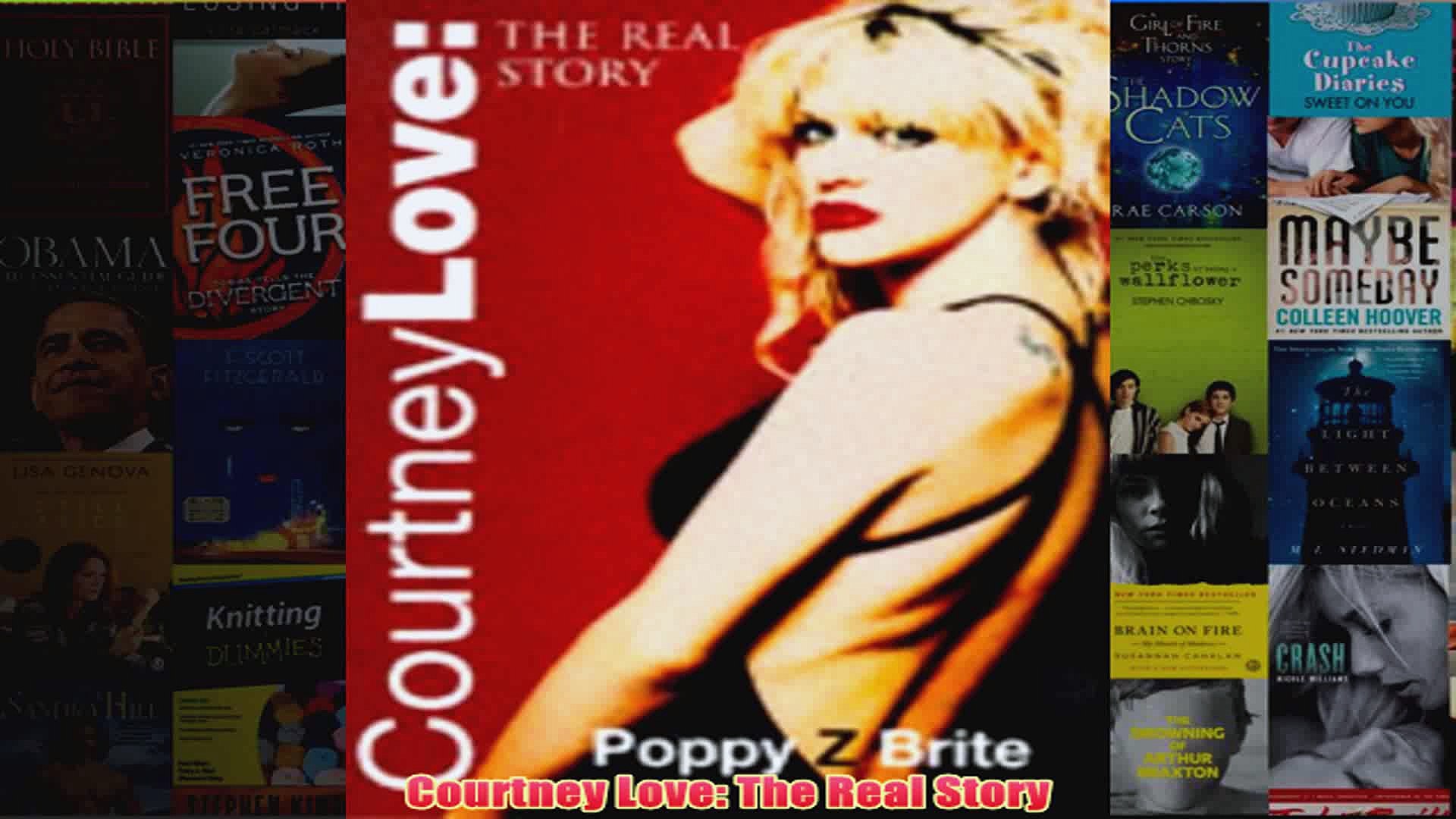 Courtney Love The Real Story