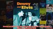 Dewey and Elvis The Life and Times of a Rock n Roll Deejay Music in American Life