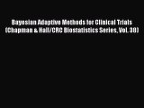 PDF Download Bayesian Adaptive Methods for Clinical Trials (Chapman & Hall/CRC Biostatistics