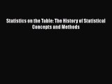 PDF Download Statistics on the Table: The History of Statistical Concepts and Methods Read