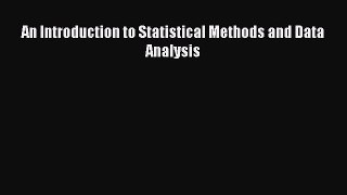 PDF Download An Introduction to Statistical Methods and Data Analysis Download Online