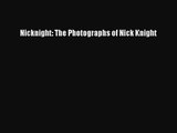 [PDF Download] Nicknight: The Photographs of Nick Knight [PDF] Online