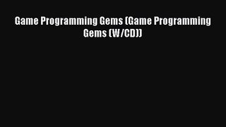 [PDF Download] Game Programming Gems (Game Programming Gems (W/CD)) [PDF] Full Ebook