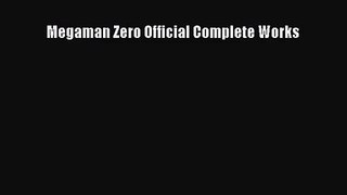 [PDF Download] Megaman Zero Official Complete Works [Download] Full Ebook
