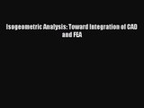 [PDF Download] Isogeometric Analysis: Toward Integration of CAD and FEA [Read] Full Ebook