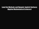 [PDF Download] Level Set Methods and Dynamic Implicit Surfaces (Applied Mathematical Sciences)