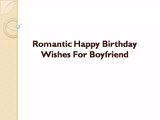 Birthday wishes for boyfriend- Romantic Happy birthday wishes
