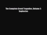 [PDF Download] The Complete Greek Tragedies Volume 2: Sophocles [PDF] Full Ebook