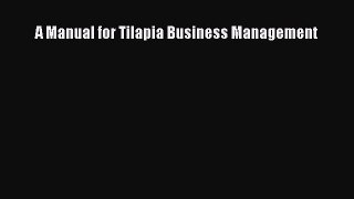 PDF Download A Manual for Tilapia Business Management Read Full Ebook