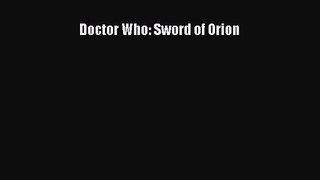 [PDF Download] Doctor Who: Sword of Orion [PDF] Online