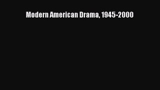 [PDF Download] Modern American Drama 1945-2000 [Download] Full Ebook