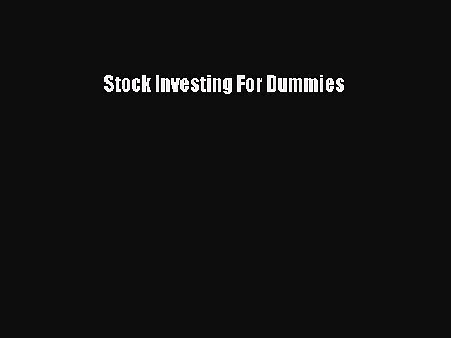[PDF Download] Stock Investing For Dummies [Read] Online