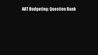 [PDF Download] AAT Budgeting: Question Bank [Read] Full Ebook