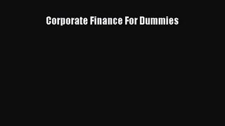 [PDF Download] Corporate Finance For Dummies [Read] Online