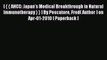 PDF Download [ { { AHCC: Japan's Medical Breakthrough in Natural Immunotherapy } } ] By Pescatore
