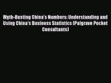 [PDF Download] Myth-Busting China's Numbers: Understanding and Using China's Business Statistics