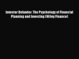 [PDF Download] Investor Behavior: The Psychology of Financial Planning and Investing (Wiley