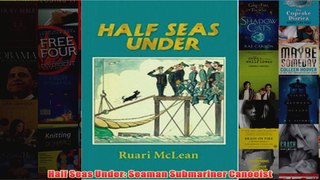 Half Seas Under Seaman Submariner Canoeist