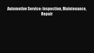 [PDF Download] Automotive Service: Inspection Maintenance Repair [Download] Online