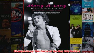ShangALang The Curse of the Bay City Rollers