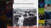 Votes For Women Womens and Gender History