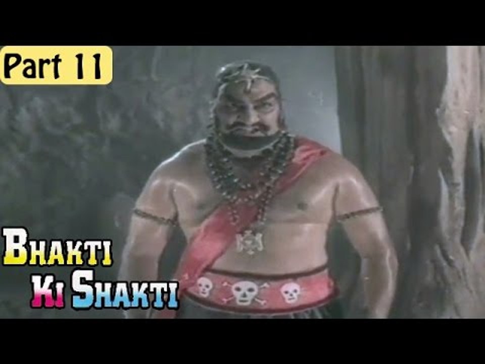 Bhakti Ki Shakti Movie - Part 11/13