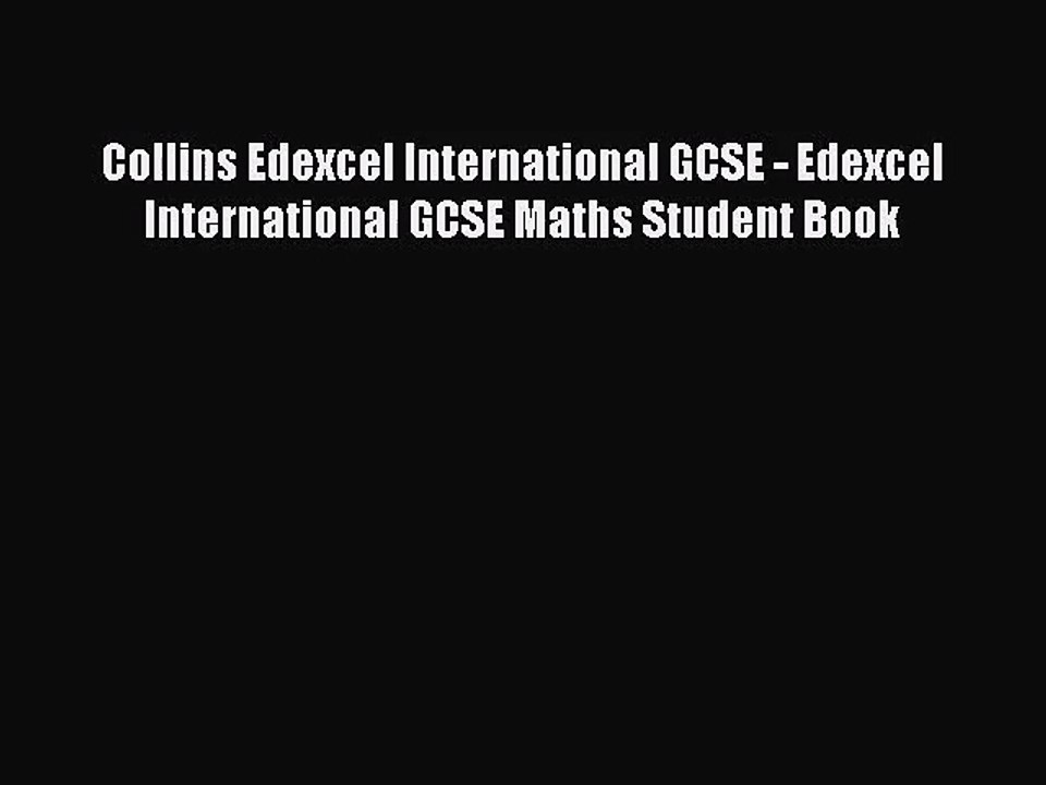 [PDF Download] Collins Edexcel International GCSE - Edexcel International GCSE Maths Student