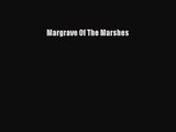 [PDF Download] Margrave Of The Marshes [Read] Full Ebook