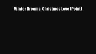 [PDF Download] Winter Dreams Christmas Love (Point) [PDF] Online