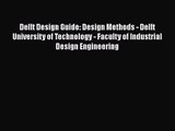 [PDF Download] Delft Design Guide: Design Methods - Delft University of Technology - Faculty