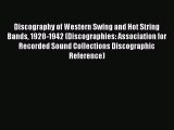 Download Discography of Western Swing and Hot String Bands 1928-1942 (Discographies: Association