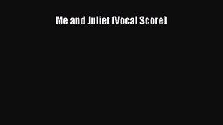Read Me and Juliet (Vocal Score) PDF Online