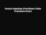 [PDF Download] Forensic Computing: A Practitioner's Guide (Practitioner Series) [Download]