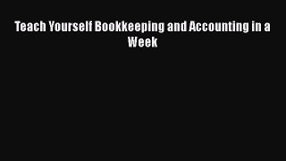 [PDF Download] Teach Yourself Bookkeeping and Accounting in a Week [Download] Online