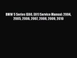 [PDF Download] BMW 5 Series (E60 E61) Service Manual: 2004 2005 2006 2007 2008 2009 2010 [Download]