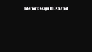 [PDF Download] Interior Design Illustrated [Download] Online