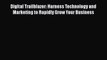 [PDF Download] Digital Trailblazer: Harness Technology and Marketing to Rapidly Grow Your Business