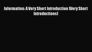 [PDF Download] Information: A Very Short Introduction (Very Short Introductions) [Download]