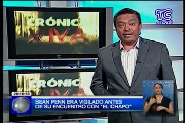 Crónica Viva – Sean Penn era vigilado antes de su encuentro con “El Chapo”