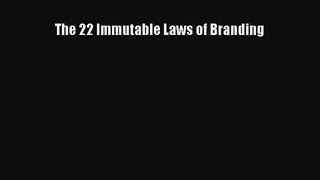 [PDF Download] The 22 Immutable Laws of Branding [Read] Full Ebook
