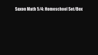 Download Saxon Math 5/4: Homeschool Set/Box PDF Free