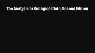 [PDF Download] The Analysis of Biological Data Second Edition [PDF] Online