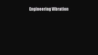 Engineering Vibration [Read] Full Ebook
