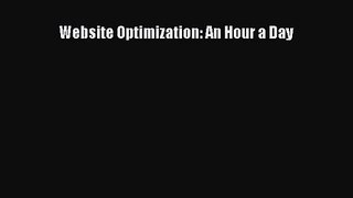 [PDF Download] Website Optimization: An Hour a Day [Read] Full Ebook